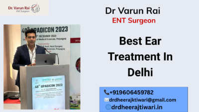 Best Ear Treatment in Delhi