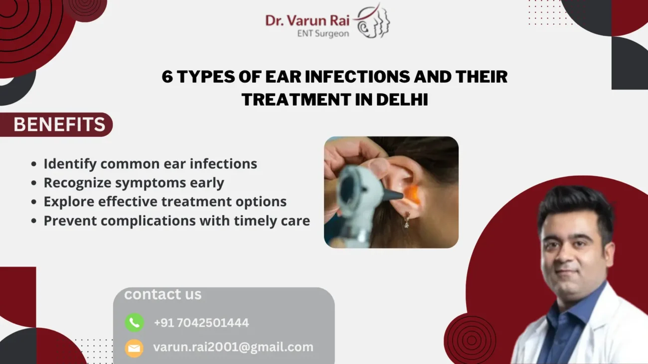 6 Types of Ear Infections and Their Treatment in Delhi